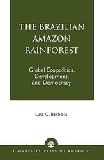 The Brazilian Amazon Rainforest