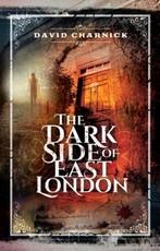Dark Side of East London
