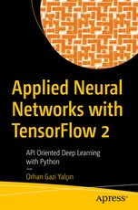 Applied Neural Networks with Tensorflow 2