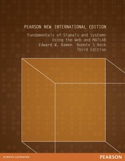 Fundamentals of Signals and Systems Using the Web and MATLAB: Pearson New International Edition