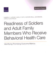 Readiness of Soldiers and Adult Family Members Who Receive Behavioral Health Care