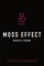 Moss Effect