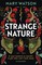 Strange Nature