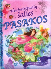 Neužmirštuolių šalies pasakos: sesučių nuotykiai Norų miške