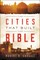 Cargill, R: Cities That Built the Bible