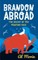 Brandon Abroad
