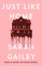 Gailey, S: Just Like Home