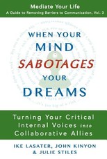 When Your Mind Sabotages Your Dreams
