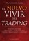 Nuevo Vivir del Trading, El