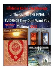 Infidel in Koran The Message of The Qur'an THE FINAL EVIDENCE They Dont Want You To Know 2015