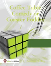 Coffee Table Comedy or Coaster Fodder
