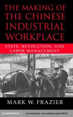 Making of the Chinese Industrial Workplace