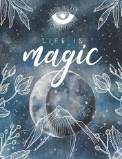 Life is Magic