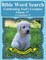 Bible Word Search Celebrating God's Creation Volume 37
