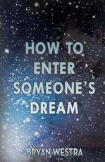 How To Enter Someone's Dream