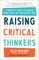 Raising Critical Thinkers
