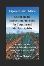 Social Media Marketing Playbook for Tequila and Mexican Spirits