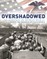Overshadowed