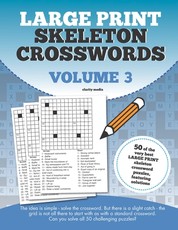 Large Print Skeleton Crosswords Volume 3