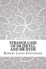Strange Case of Dr Jekyll and Mr Hyde