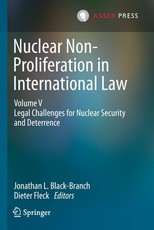 Nuclear Non-Proliferation in International Law - Volume V