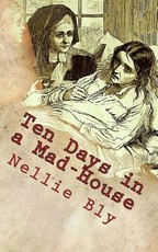 Ten Days in a Mad-House