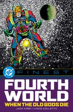 DC Finest: Fourth World: When the Old Gods Die