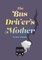 The Bus Driver's Mother