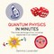 Quantum Physics in Minutes