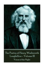 The Poetry of Henry Wadsworth Longfellow - Volume III