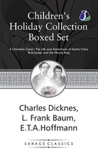 Children's Holiday Collection Boxed Set (A Christmas Carol, The Life and Adventures of Santa Claus, Nutcracker and the Mouse King) Set of 3 Books [Paperback]