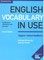 English Vocabulary in Use. Upper-intermediate. 4th Edition. Book with answers