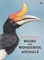 Rothery, B: Ben Rothery's Weird and Wonderful Animals