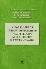 Kūno kultūros ir sporto specialistų kompetencija: mokslo darbai ir profesinė kalba