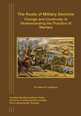 The Roots of Military Doctrine