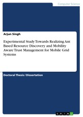 Experimental Study Towards Realizing Ant Based Resource Discovery and Mobility Aware Trust Management for Mobile Grid Systems