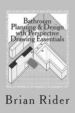 Bathroom Planning & Design with Perspective Drawing Essentials