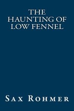 The Haunting of Low Fennel