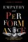 Empathy and Performance