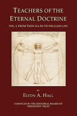 Teachers of the Eternal Doctrine Vol. I