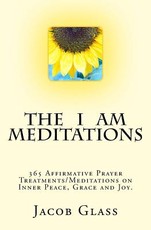 The I Am Meditations