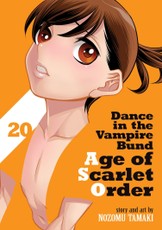Dance in the Vampire Bund: Age of Scarlet Order Vol. 20