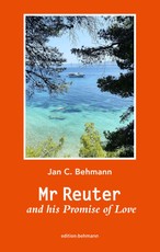 Mr Reuter and his Promise of Love