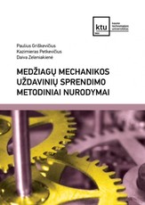 Medžiagų mechanikos uždavinių sprendimo metodiniai nurodymai