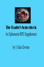 Trader's Sourcebook: An Ephemeris RPG Supplement