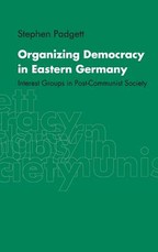 Organizing Democracy in Eastern Germany
