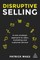 Disruptive Selling