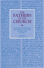 The Works of Saint Cyril of Jerusalem