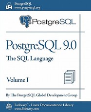 PostgreSQL 9.0 Official Documentation - Volume I. the SQL Language