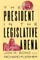 The President in the Legislative Arena